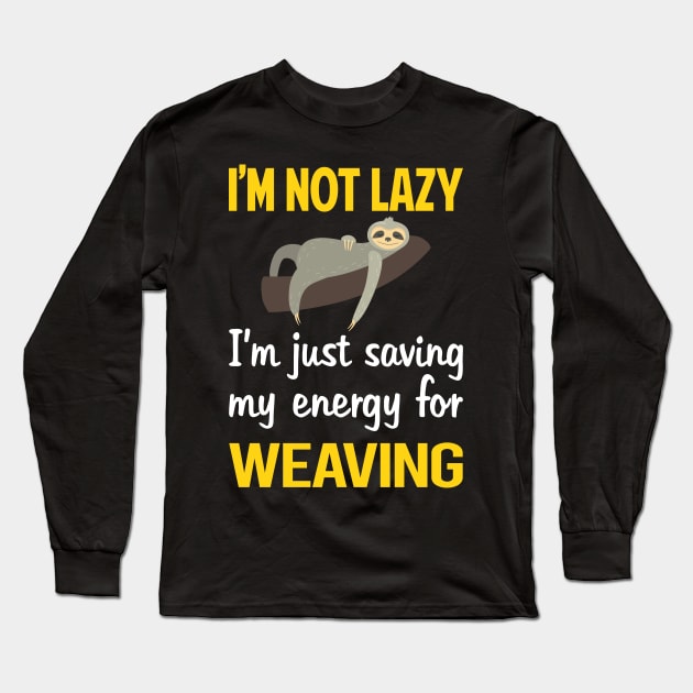 Funny Lazy Weaving Long Sleeve T-Shirt by Hanh Tay